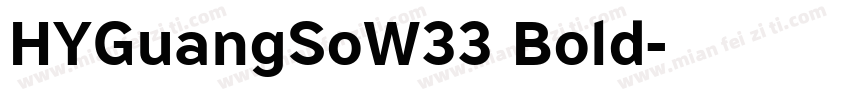 HYGuangSoW33 Bold字体转换